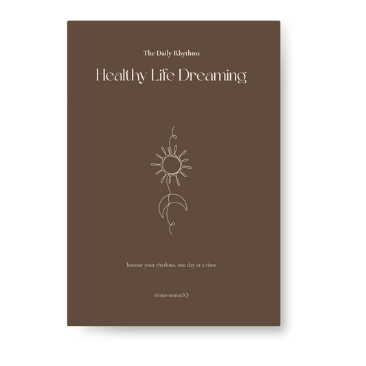 Healthy Life Dreaming: The daily rhythms (daily journal) - DIGITAL